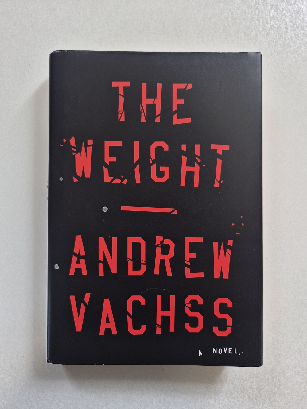 The Weight by Andrew Vachss -  Hardcover Novel